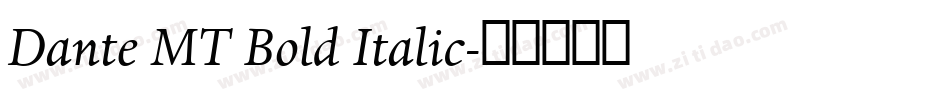 Dante MT Bold Italic字体转换